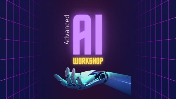 Advanced AI Workshop